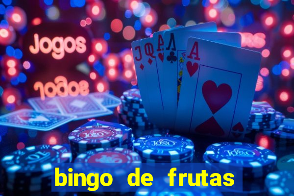 bingo de frutas para imprimir pdf